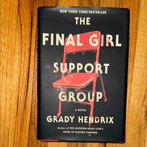 The Final Girl Support Group Hardcover Book
